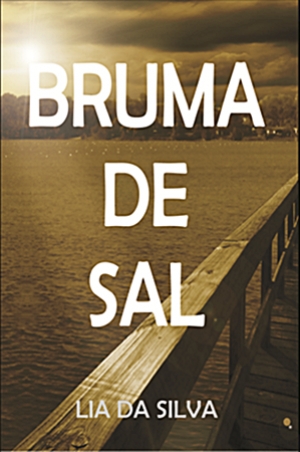 LIBRO – &quot;Bruma de sal&quot; de Lía Da Silva